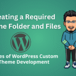 creating required files wordpress theme development series