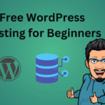 Free WordPress Hosting for Beginners