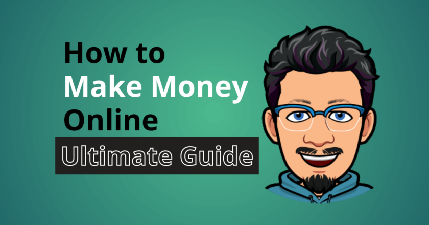 Ultimate Guide how to make money online as a beginners
